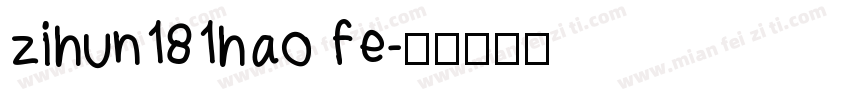 zihun181hao fe字体转换